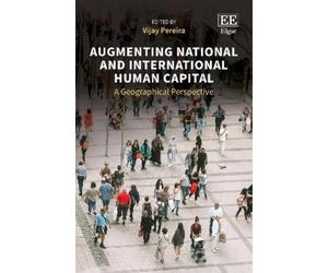 Vijay Pereira Augmenting National and International Human Cap (Copertina rigida)