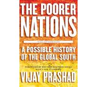 Vijay Prashad The Poorer Nations (Tascabile)