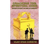 Vijay Stan Christie Cracking the Spiritual Code (Tascabile)