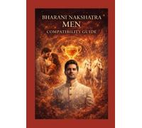 Vijay Thimmapur Bharani Nakshatra Men Compatibility Guide Complete M (Tascabile)