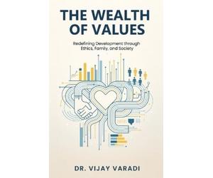 Vijay Varadi The Wealth of Values (Tascabile)
