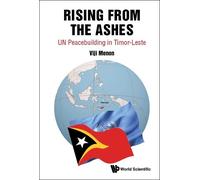 Vijayalakshmi M Rising From The Ashes: Un Peacebuilding In Ti (Copertina rigida)