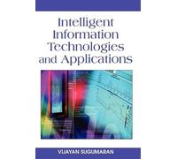 Vijayan Sugumar Intelligent Information Technologies and Appl (Copertina rigida)