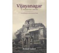 Vijayanagar, un impero dimenticato: un contributo alla storia dell'India
