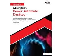Vijayendra Rao Ultimate Microsoft Power Automate Desktop (Digital download)