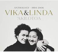 Vika & Linda - Akilotoa: Anthology 1994-2006