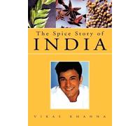 Vikas Khanna The Spice Story of India (Tascabile)
