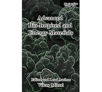 Vikas Mittal Advanced Bio-Inspired and Energy Materials (Specialty M (Tascabile)