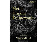 Vikas Mittal Metal Organic Frameworks (Copertina rigida)