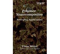 Vikas Mittal Polymer Nanocomposites (Copertina rigida) Polymer Science