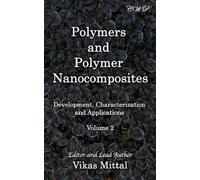 Vikas Mittal Polymers and Polymer Nanocomposites (Copertina rigida)