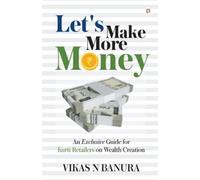 Vikas N Banura Let's Make More Money (Tascabile)