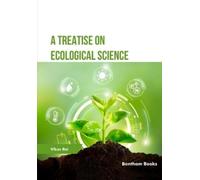 Vikas Rai A Treatise on Ecological Science (Tascabile)