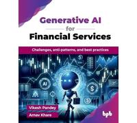 Vikesh Pandey Generative AI for Financial Services (Tascabile)