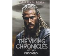 VIKING CHRONICLES: L'incontro