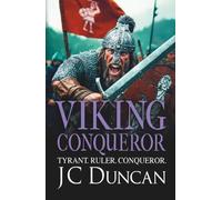 Viking Conqueror: The immersive BRAND NEW title in JC Duncan's adventure series for 2026