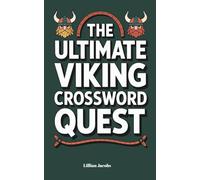Viking Crosswords for Adults: Hard Puzzle Challenge: 80 Hard Viking-Themed Crossword Puzzles • Two-Page Spread Layout • Compact 5×8 Travel Size for On-the-Go Brain Challenges