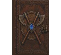 Viking Shield & Axe Notebook: A Legendary Norse Warrior Journal for Writing, Notes, and Epic Adventures