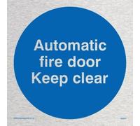 Viking Signs MA245-S10-MS Cartello "Automatic Fire Door Keep Clear", in acciaio inox di grado marino, 100 mm di altezza x 100 mm di larghezza