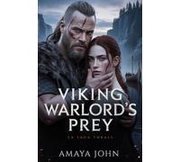 Viking Warlord's Prey: Une Romance Viking Sombre d'Obsession et de Captivité: 3