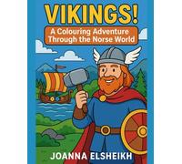 Vikings! A Colouring Adventure Through the Norse World