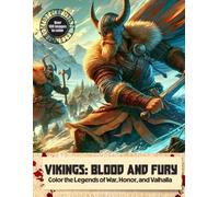 Vikings:Blood and Fury: Legends of War, Honor and Valhalla