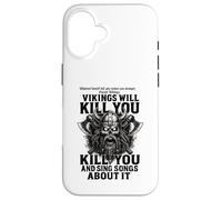 Vikings will kill you and sing songs about it Funny Viking Custodia per iPhone 16