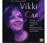 Vikki Carr - Unforgettable, the
