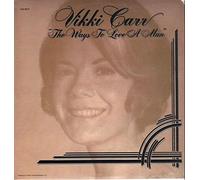 VIKKI CARR - VIKKI CARR - THE WAYS TO LOVE A MAN LP USA ISSUE (13201)