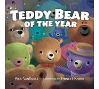 Vikki VanSickle Vansickle, Vikki Teddy Bear of the Year (Copertina rigida)