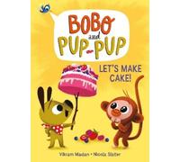 Vikram Madan Let's Make Cake (Bobo and Pup-Pup) (Copertina rigida)