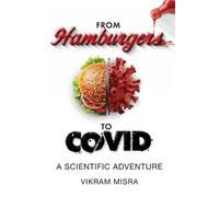 Vikram Misra From Hamburgers to COVID (Tascabile)