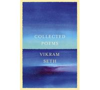Vikram Seth Collected Poems (Copertina rigida)