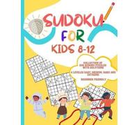 Vikrant C Sudoku for Kids 8-12 (Tascabile)