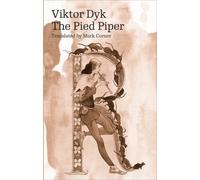Viktor Dyk The Pied Piper (Tascabile) Modern Czech Classics
