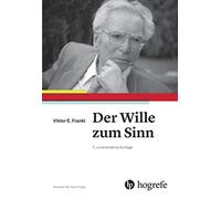 Viktor E. Frankl Der Wille zum Sinn (Tascabile)