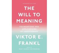 Viktor E. Frankl The Will to Meaning (Tascabile)