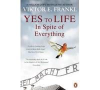 Viktor E Frankl Yes To Life In Spite of Everything (Tascabile)