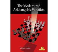 Viktor Erdos The Modernized Arkhangelsk Variation (Tascabile) MODERNIZED