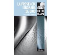 Viktor Frankl Presencia Ignorada de Dios, La (Tascabile)