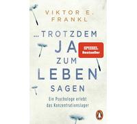 Viktor Frankl ...trotzdem Ja zum Leben sagen (Tascabile)