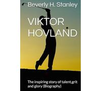 VIKTOR HOVLAND: The inspiring story of talent,grit and glory (Biography)