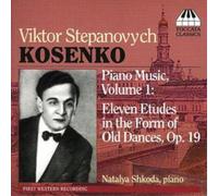 Viktor Kosenko Eleven Etudes in the Form of Old Dances (Shkoda) (CD) Album