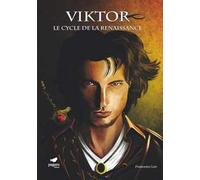 Viktor. Le cycle de la renaissance. Ediz. italiana e francese. Con Segnalibro