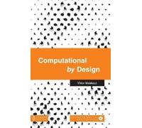 Viktor Malakuczi Computational by Design (Copertina rigida)