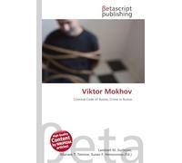 Viktor Mokhov: Criminal Code of Russia, Crime in Russia