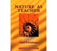 Viktor Schauberger Nature as Teacher (Tascabile)