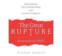 Viktor Shvets The Great Rupture (Tascabile)