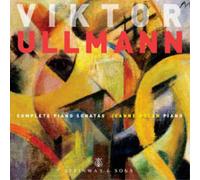 Viktor Ullmann Viktor Ullmann: Complete Piano Sonatas (CD) Album