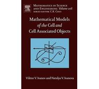 Viktor V. Ivanov N Mathematical Models of the Cell and Cell A (Copertina rigida)